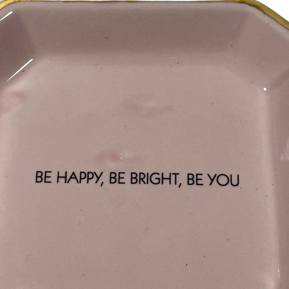 Target Square Dish Be Happy, Be Bright, Be You Jewelry Plate, Pink Gold Trim